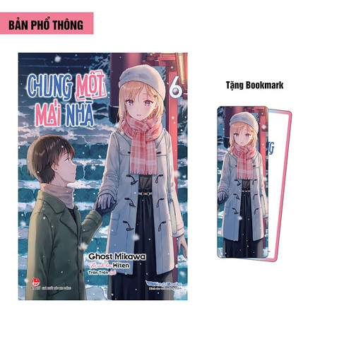 Chung một mái nhà - Tập 6 (Bản thường) (Tặng Poster kèm bảo vệ)