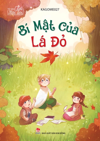 Tủ sách Tuổi thần tiên - Bí mật của lá đỏ