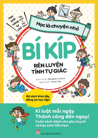 Học là chuyện nhỏ - Bí kíp rèn luyện tính tự giác