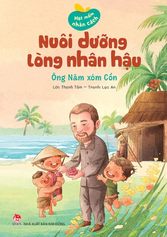 Combo Hạt mầm nhân cách - Nuôi dưỡng lòng nhân hậu (5 cuốn)