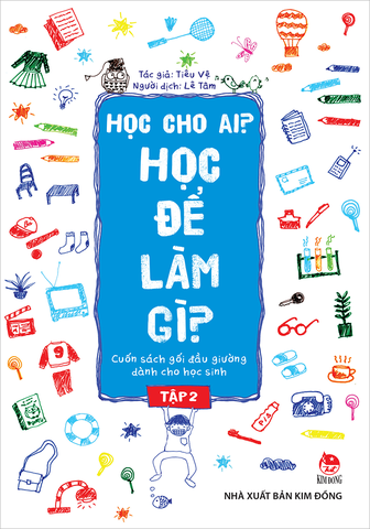 Combo Học cho ai? Học để làm gì? (2 cuốn)