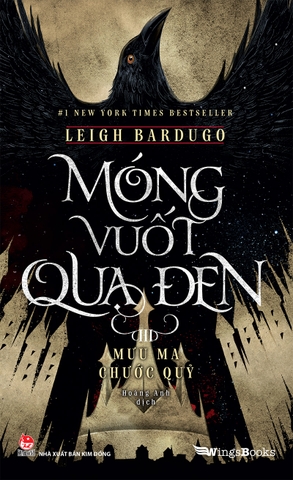 Móng vuốt quạ đen (III) - Mưu ma chước quỷ