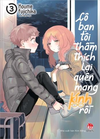 Cô bạn tôi thầm thích lại quên mang kính rồi - Tập 3 (Tặng Kèm Standee Ivory)