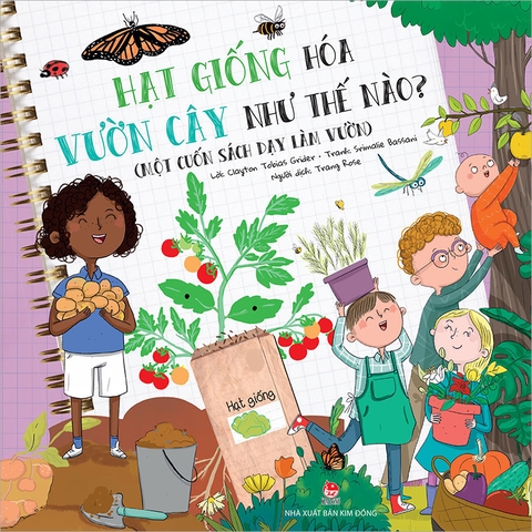 Hạt giống hóa vườn cây như thế nào? (Một cuốn sách dạy làm vườn)