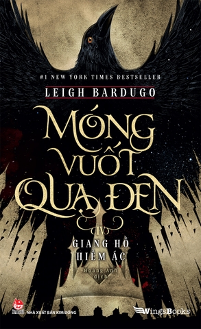 Móng vuốt quạ đen (IV) - Giang hồ hiểm ác