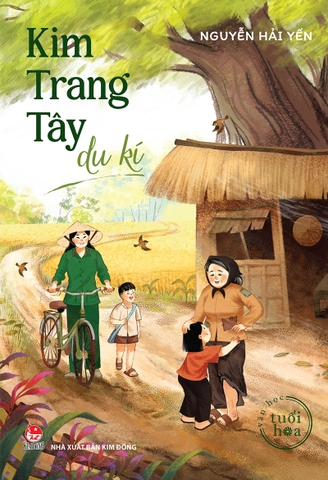 Văn học Tuổi hoa - Kim Trang Tây du kí