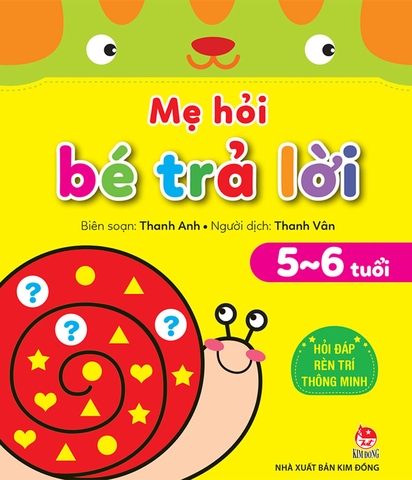 Mẹ hỏi bé trả lời - Hỏi đáp rèn trí thông minh - 5-6 tuổi (2024)