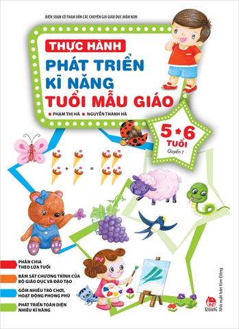 Thực hành phát triển kĩ năng tuổi mẫu giáo 5-6 tuổi - Quyển 1