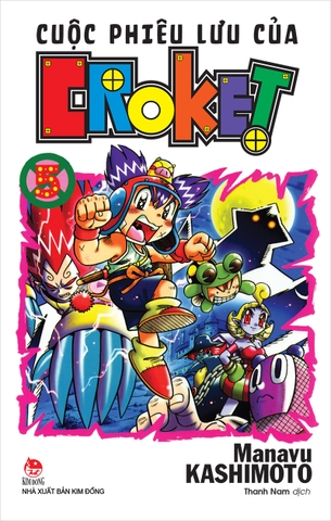 Cuộc phiêu lưu của Croket - Tập 5