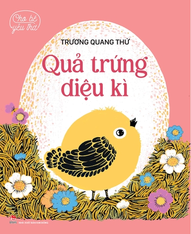 Cho bé yêu thơ - Quả trứng diệu kì