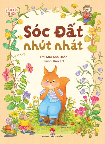 Cảm xúc tí hon - Sóc Đất nhút nhát