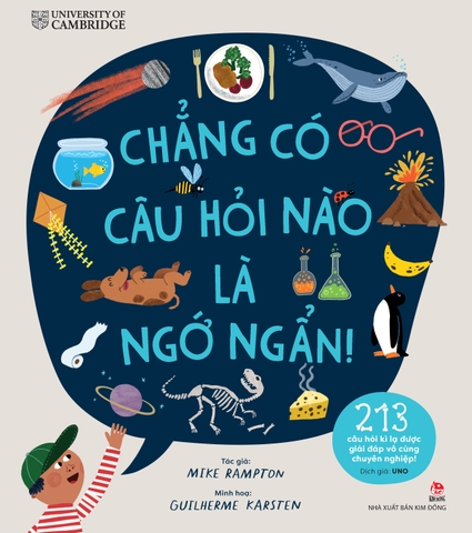 Chẳng có câu hỏi nào là ngớ ngẩn! - 213 câu hỏi kì lạ được giải đáp vô cùng chuyên nghiệp!