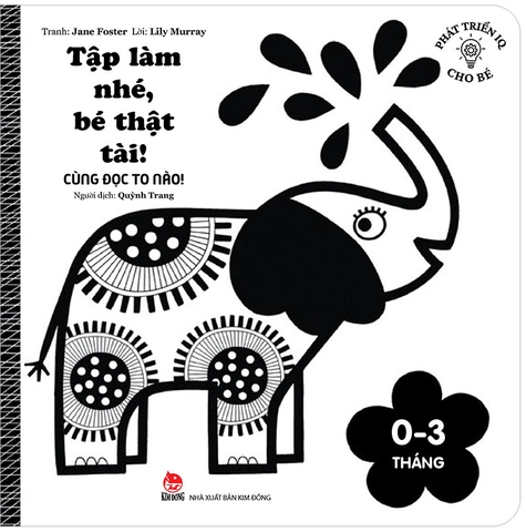 Phát triển IQ cho bé - Tập làm nhé, bé thật tài!