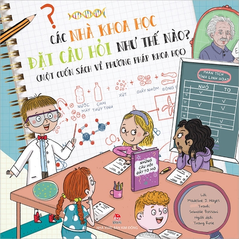 Các nhà khoa học đặt câu hỏi như thế nào? (Một cuốn sách về phương pháp khoa học)