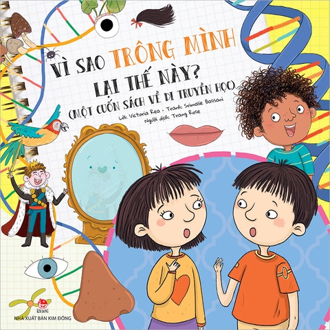 Vì sao trông mình lại thế này? (Một cuốn sách về di truyền học)