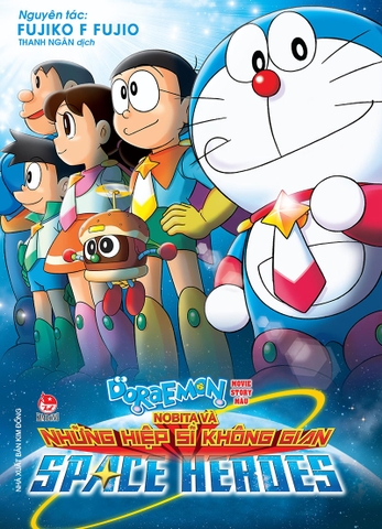 Doraemon Movie Story Màu - Nobita và những hiệp sĩ không gian - Space Heroes