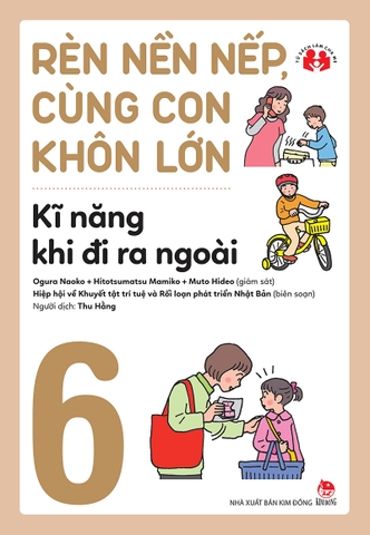 Combo Rèn nền nếp, cùng con khôn lớn (6 cuốn)