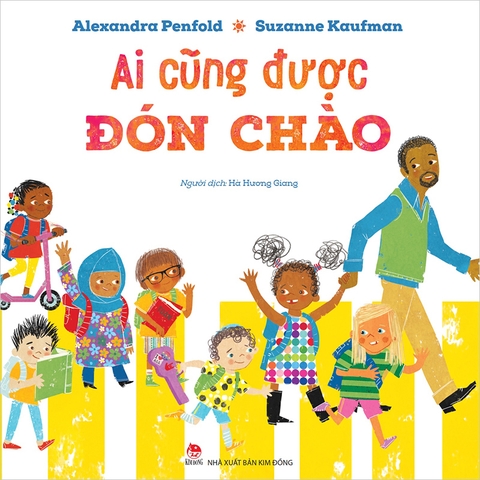 Ai cũng được đón chào