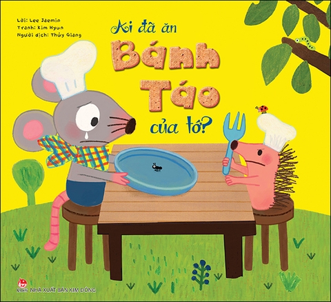 Ai đã ăn bánh táo của tớ?