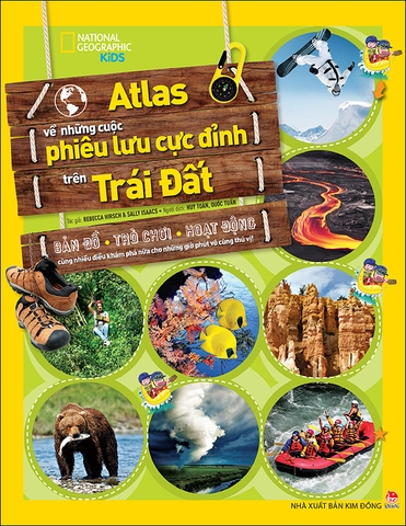 Atlas về những cuộc phiêu lưu cực đỉnh trên Trái Đất