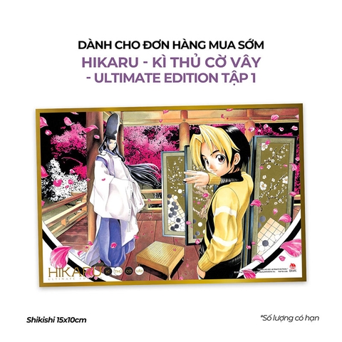 Shikishi tặng kèm Hikaru - Kì thủ cờ vây (Ultimate Edition) - Tập 1