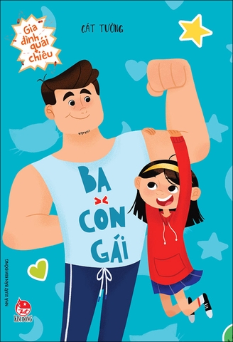 Gia đình quái chiêu - Ba - Con gái