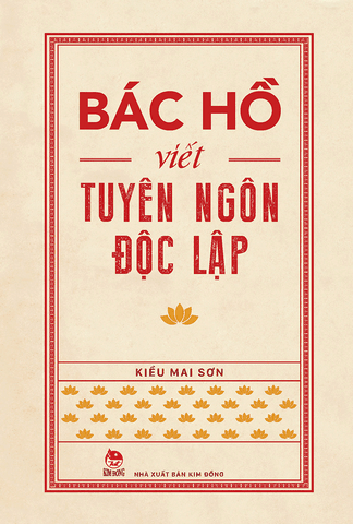 Bác Hồ viết Tuyên ngôn Độc lập