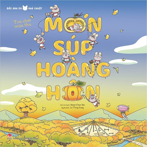 Bảy anh em nhà chuột - Trò chơi mùa thu -  Món súp hoàng hôn