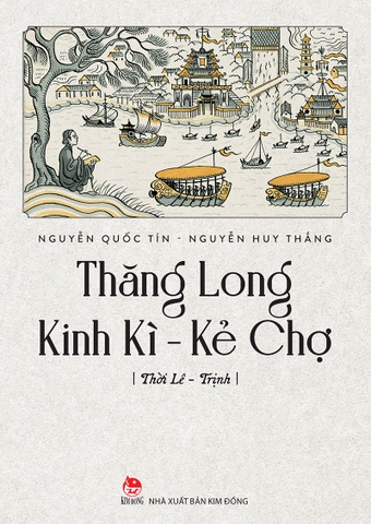 Combo Thăng Long Kinh Kì - Kẻ Chợ (2 cuốn)