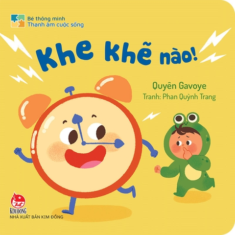 Bé thông minh - Thanh âm cuộc sống - Khe khẽ nào!