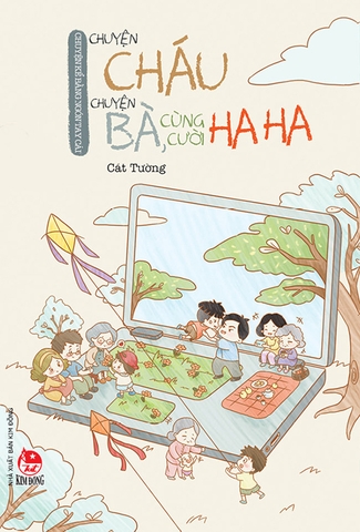 Chuyện kể bằng ngón tay cái - Chuyện cháu chuyện bà, cùng cười ha ha