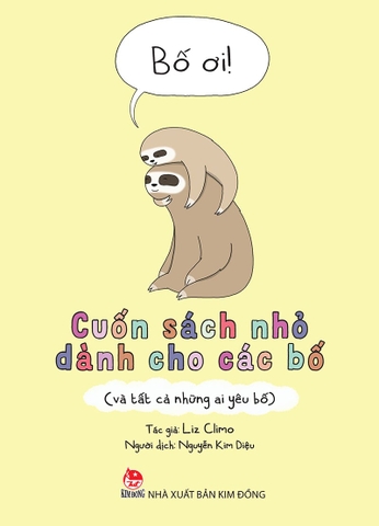 Bố ơi! - Cuốn sách nhỏ dành cho các bố (và tất cả những ai yêu bố)