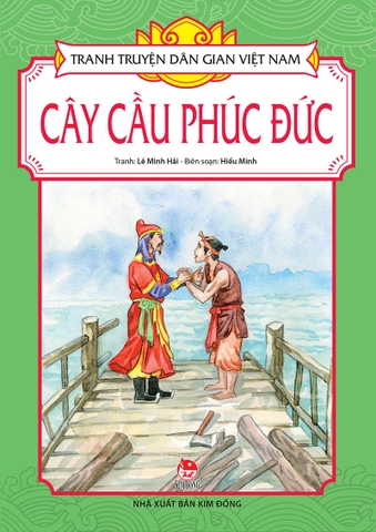 Tranh truyện dân gian Việt Nam - Cây cầu phúc đức