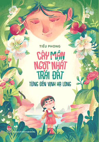 Cây mận ngọt nhất Trái Đất từng đến vịnh Hạ Long