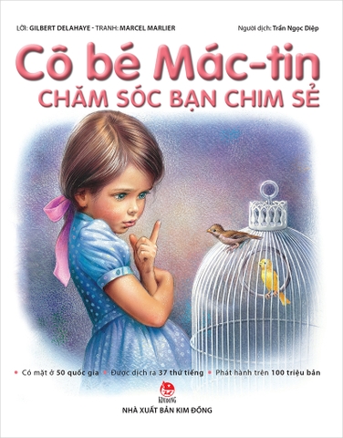 Cô bé Mác-tin chăm sóc bạn chim sẻ