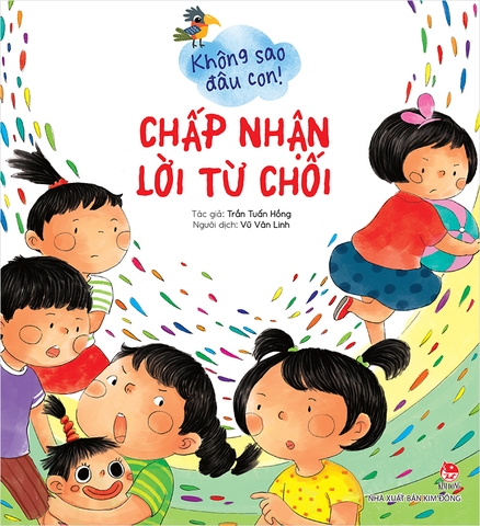 Không sao đâu con ! - Chấp nhận lời từ chối