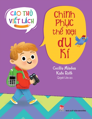 Cao thủ viết lách - Chinh phục thể loại du kí