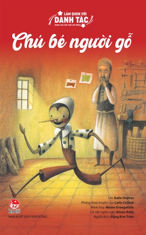 Làm quen với danh tác - Chú bé người gỗ