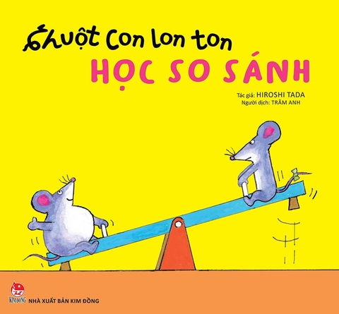 Chuột Con lon ton - Học so sánh