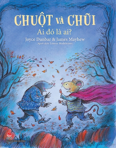 Chuột và Chũi - Ai đó là ai?