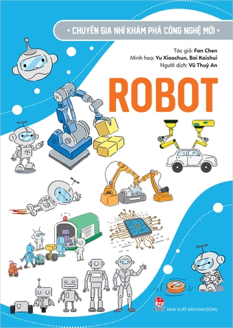 Chuyên gia nhí khám phá công nghệ mới – Robot