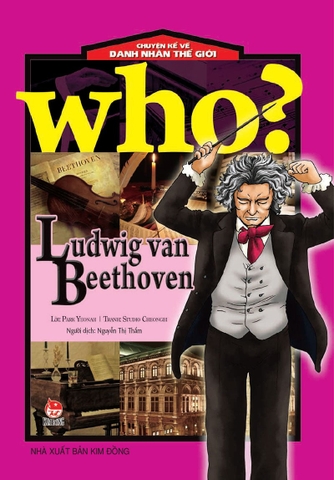 WHO? Chuyện kể về danh nhân thế giới - Ludwig van Beethoven (2025)