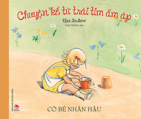 Chuyện kể từ trái tim ấm áp - Cô bé nhân hậu