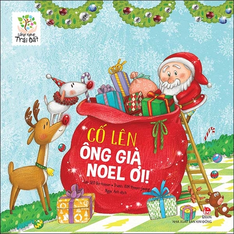 Lắng nghe Trái Đất - Cố lên ông già Noel ơi!