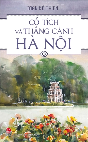 Cổ tích và thắng cảnh Hà Nội