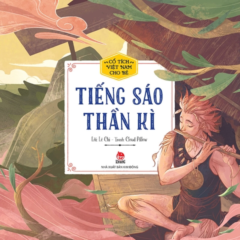 Cổ tích Việt Nam cho bé mẫu giáo - Tiếng sáo thần kì