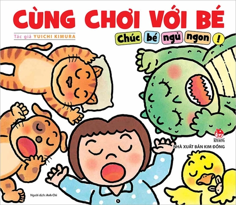 Cùng chơi với bé - Chúc bé ngủ ngon!