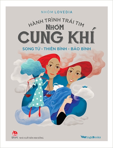 Hành trình trái tim nhóm cung Khí - Song Tử - Thiên Bình - Bảo Bình