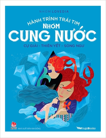 Hành trình trái tim nhóm cung Nước - Cự Giải - Thiên Yết - Song Ngư