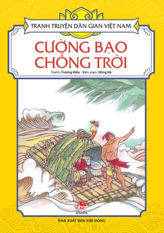 Tranh truyện dân gian Việt Nam - Cường bạo chống trời